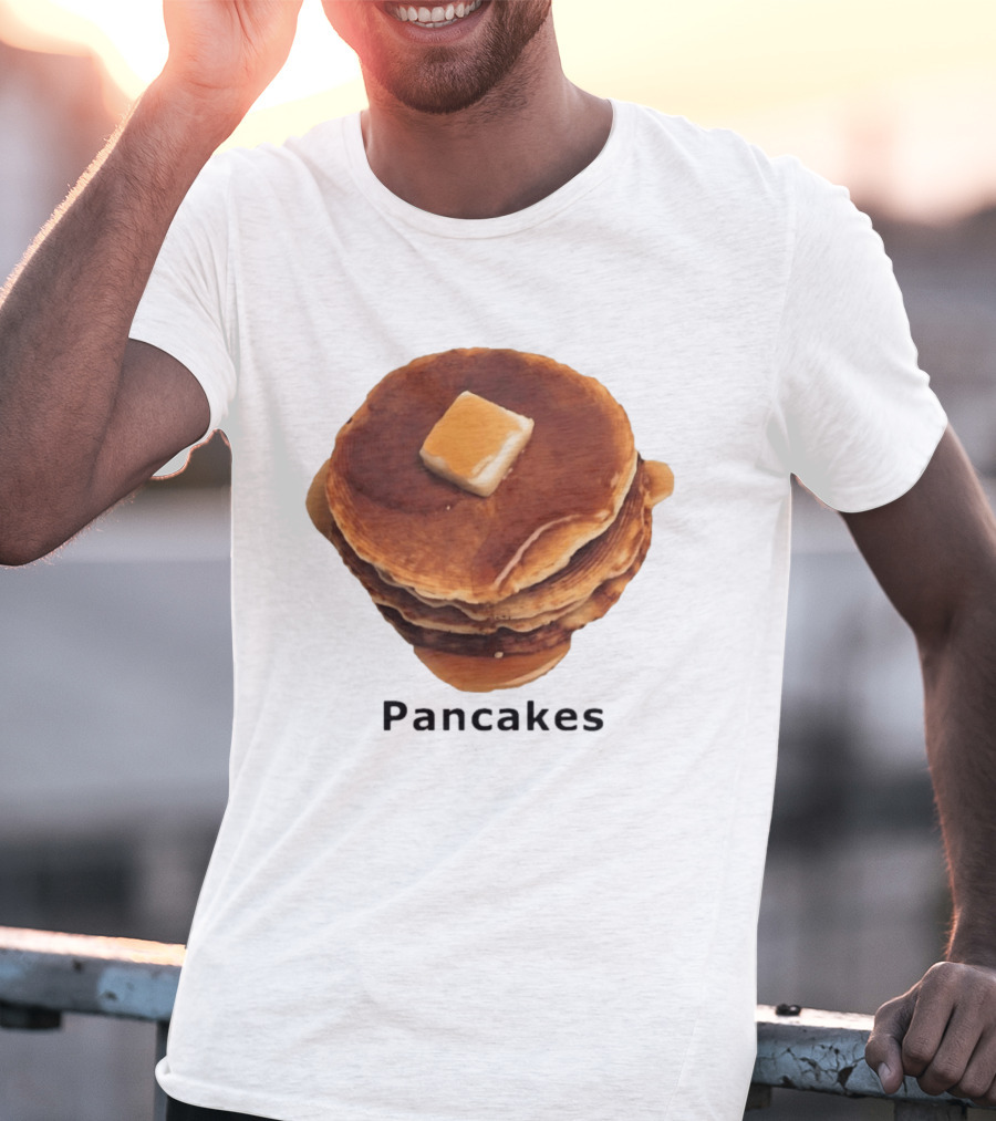Pancakes Syrup Stack With Butter Topping T-Shirt