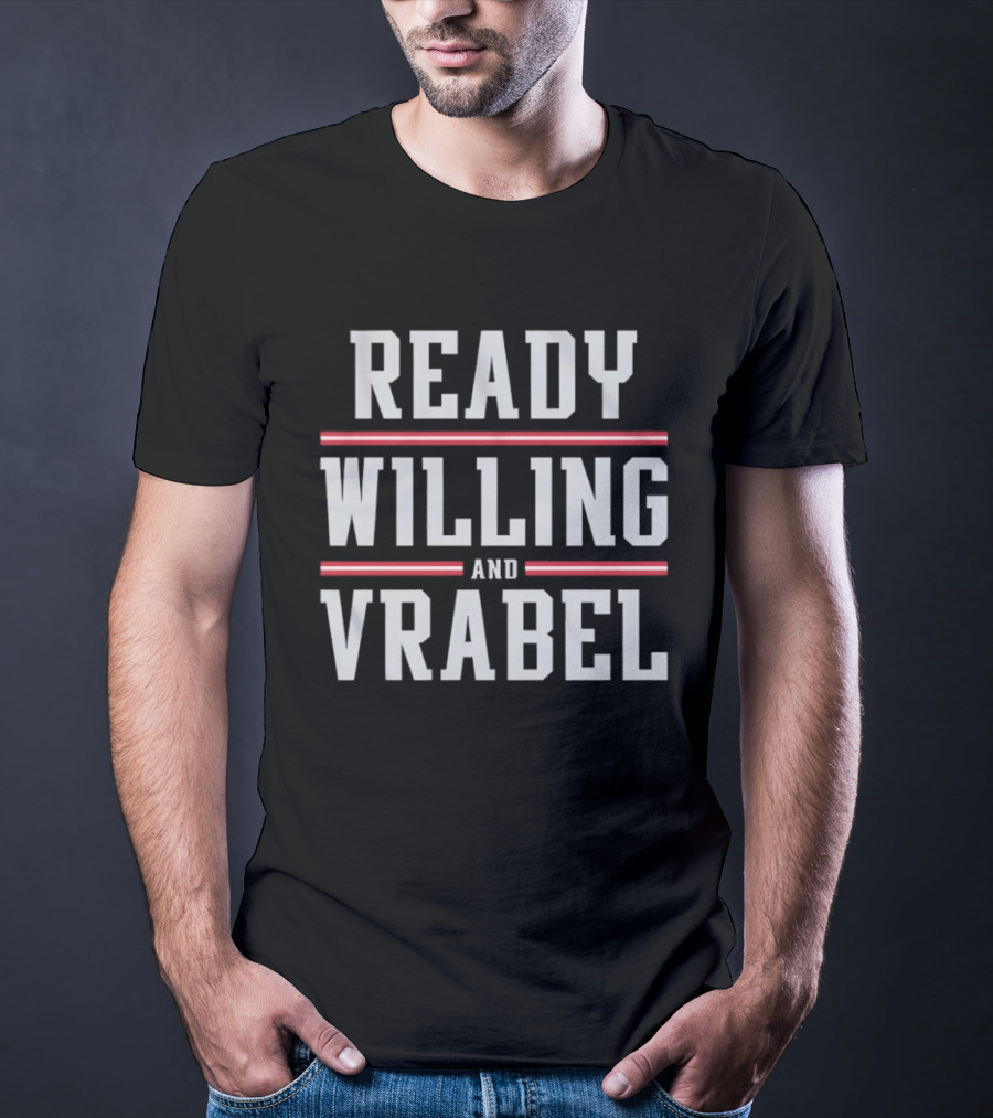 Ready Willing And Vrabel New England Patriots Football 2026 T-Shirt