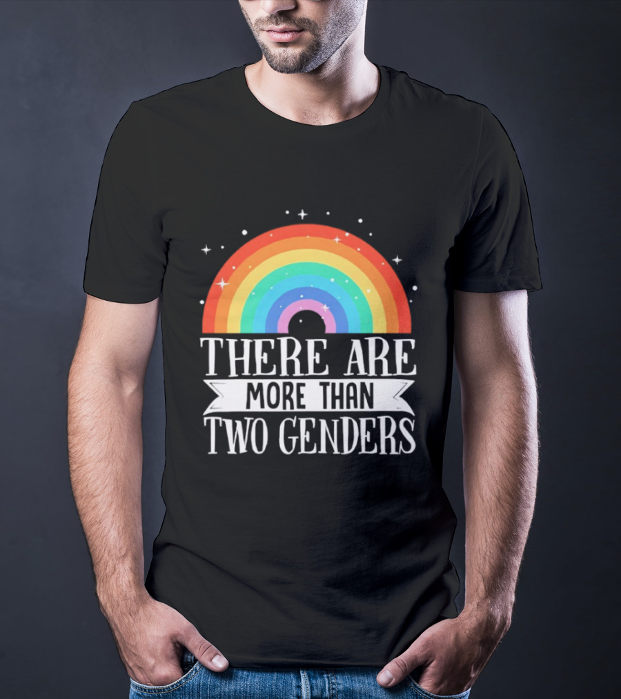 There Are More Than Two Genders Rainbow Pride LGBTQ+ Awareness T-Shirt