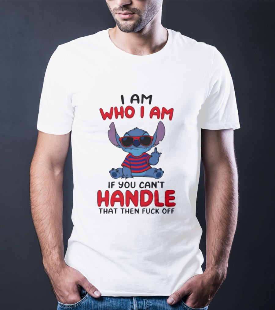 Stitch I Am Who I Am If You Can't Handle That Then Fuck Off Red Sunglasses Striped T-Shirt