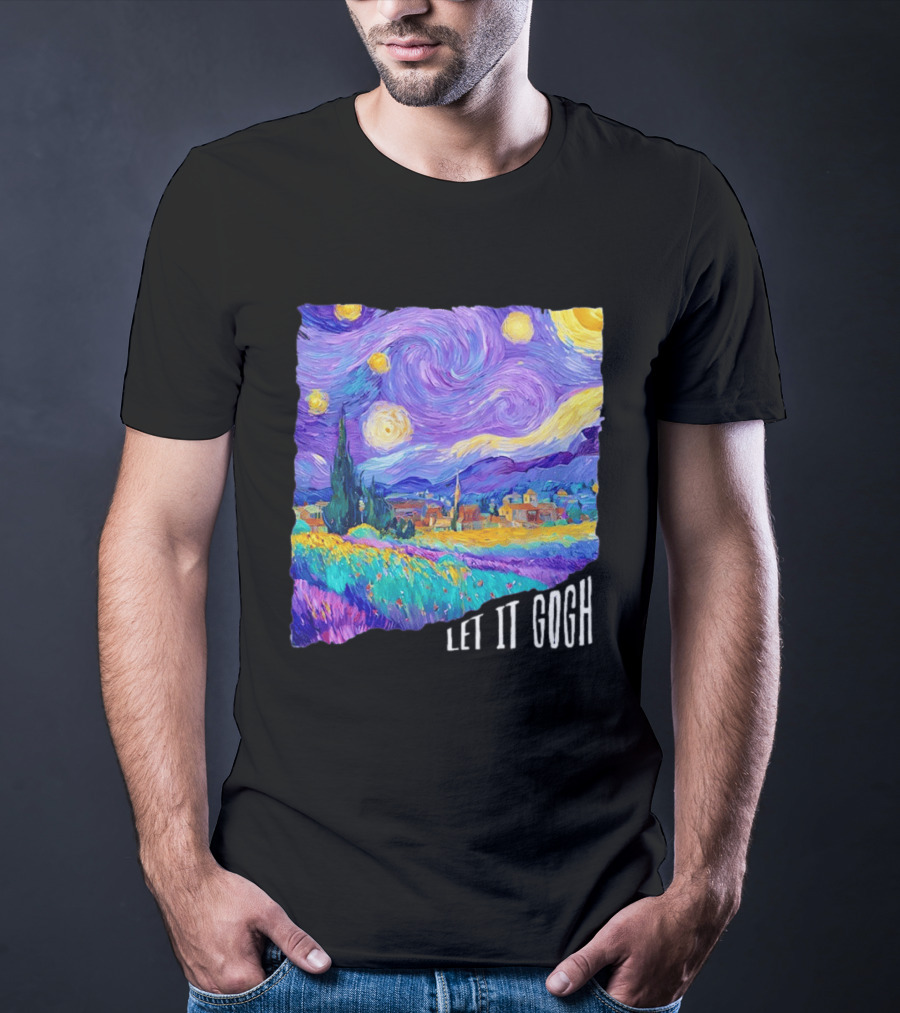 Let It Gogh Starry Night Van Gogh T-Shirt