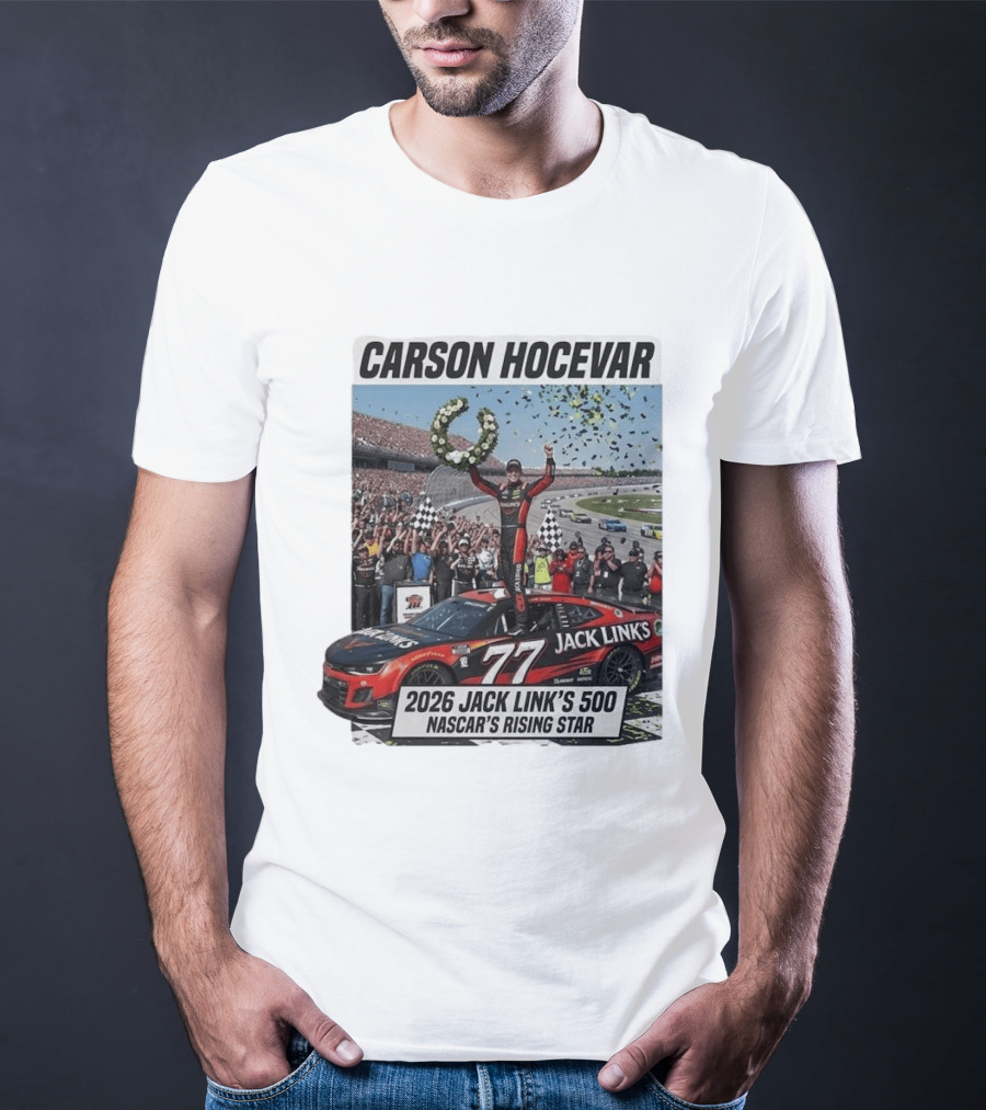 Carson Hocevar Jack Link's 500 NASCAR's Rising Star 2026 T-Shirt