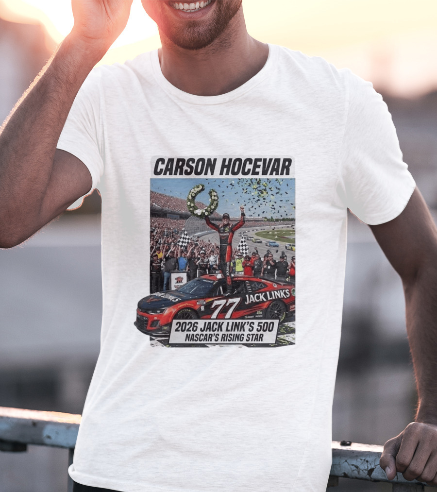 Carson Hocevar Jack Link's 500 NASCAR's Rising Star 2026 T-Shirt
