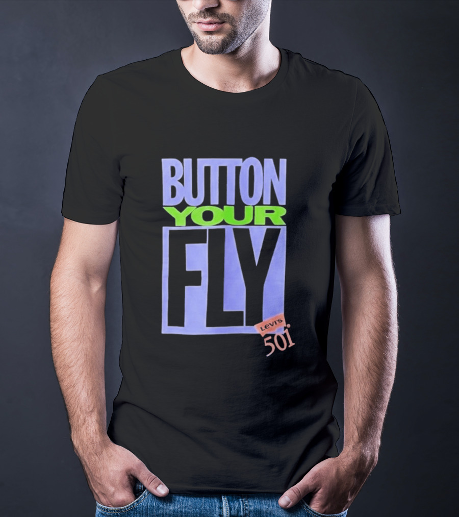 Button Your Fly Levi's 501 T-Shirt