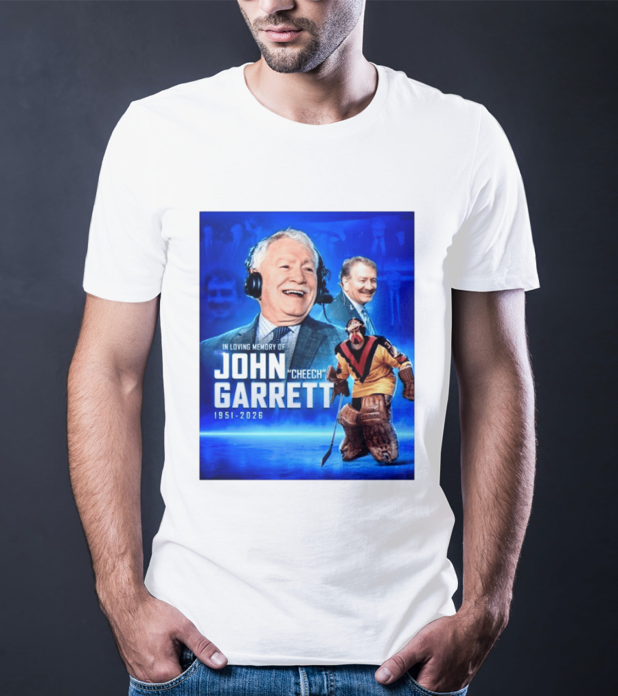 In Loving Memory Of John Garrett Cheech 1951 2026 Hockey T-Shirt