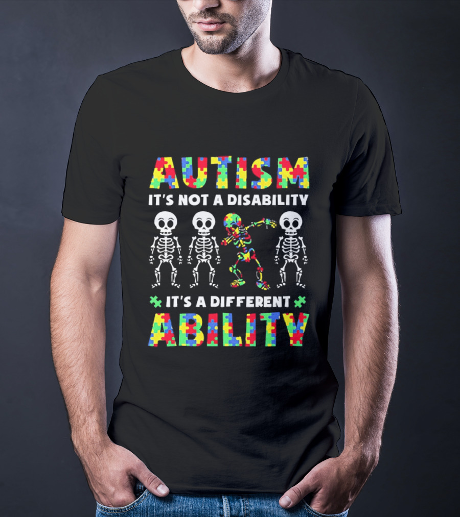 Autism It's Not A Disability It's A Different Ability Puzzle Pieces Dancing Skeletons T-Shirt