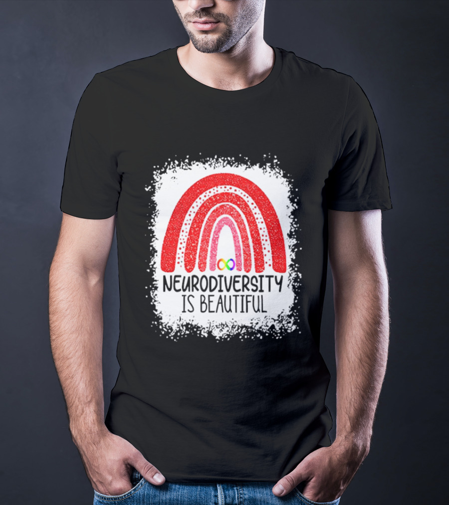 Neurodiversity Is Beautiful Rainbow Infinity T-Shirt
