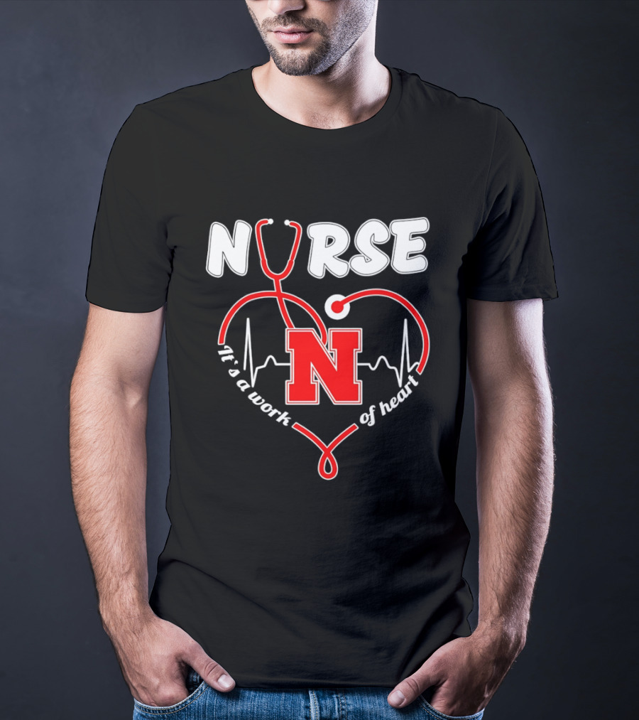 Nurse Stethoscope Heart Nebraska N It's A Work Of Heart T-Shirt