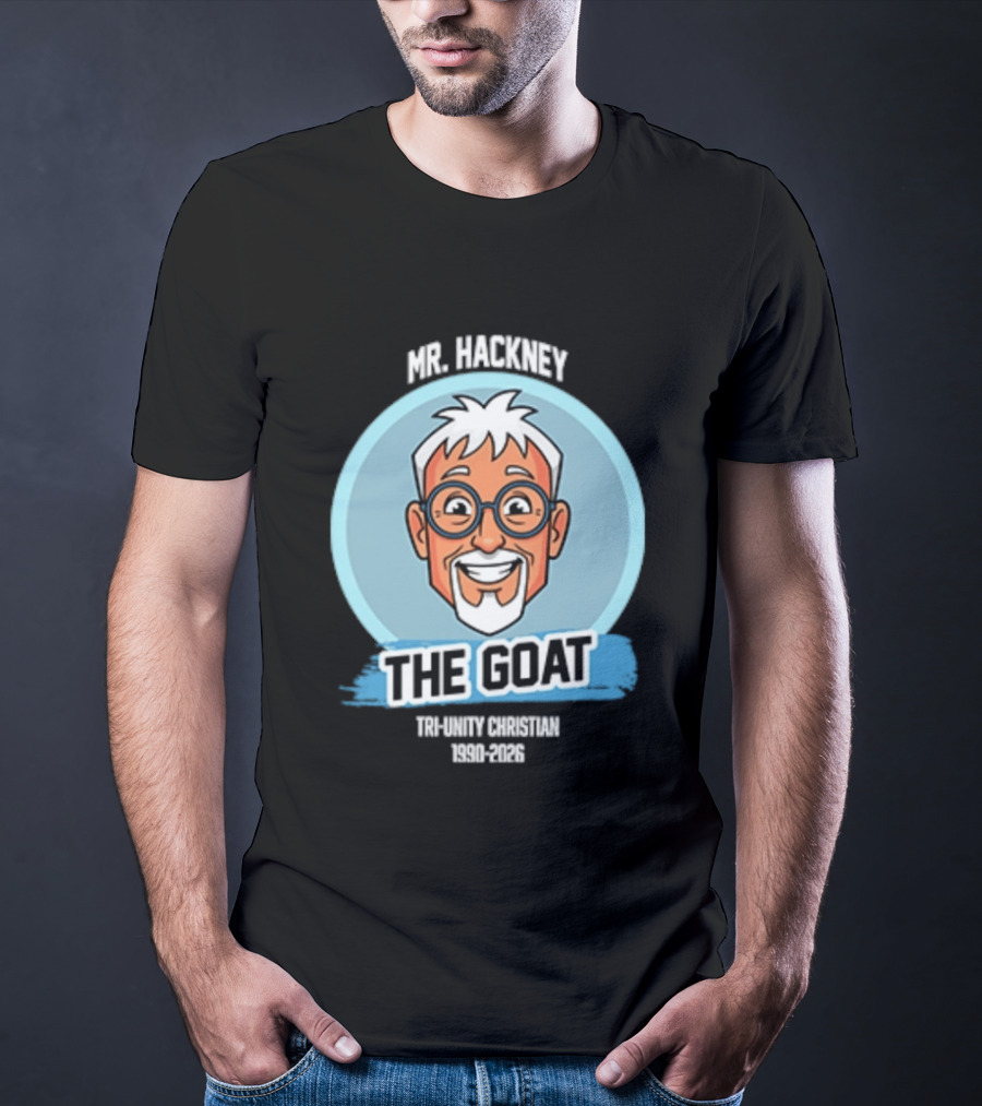 Mr. Hackney The Goat Tri Unity Christian 1990 2026 T-Shirt