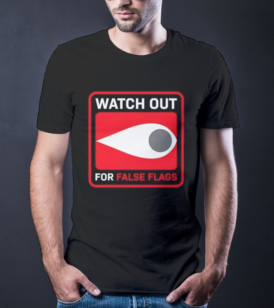 Out For False Flags Eye Clay Graham T-Shirt