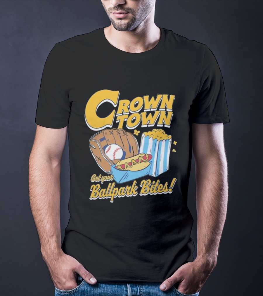Crown Town Ballpark Bites Get Your Snacks T-Shirt