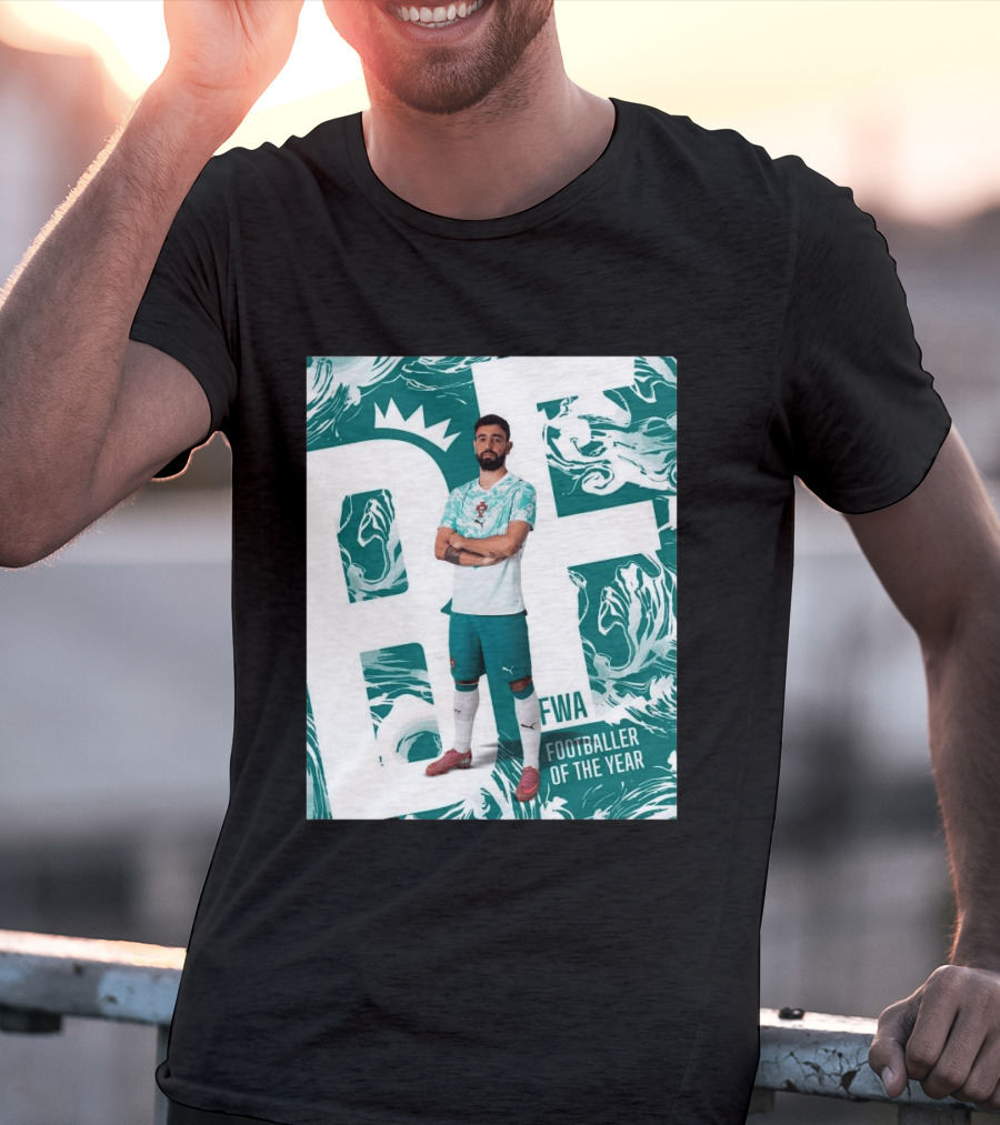 FWA Footballer Of The Year Portuguese Bruno Fernandes T-Shirt