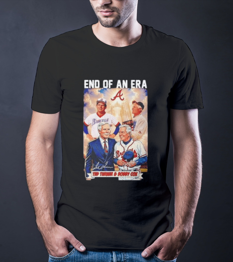 End Of An Era Ted Turner Bobby Cox Braves Signatures T-Shirt