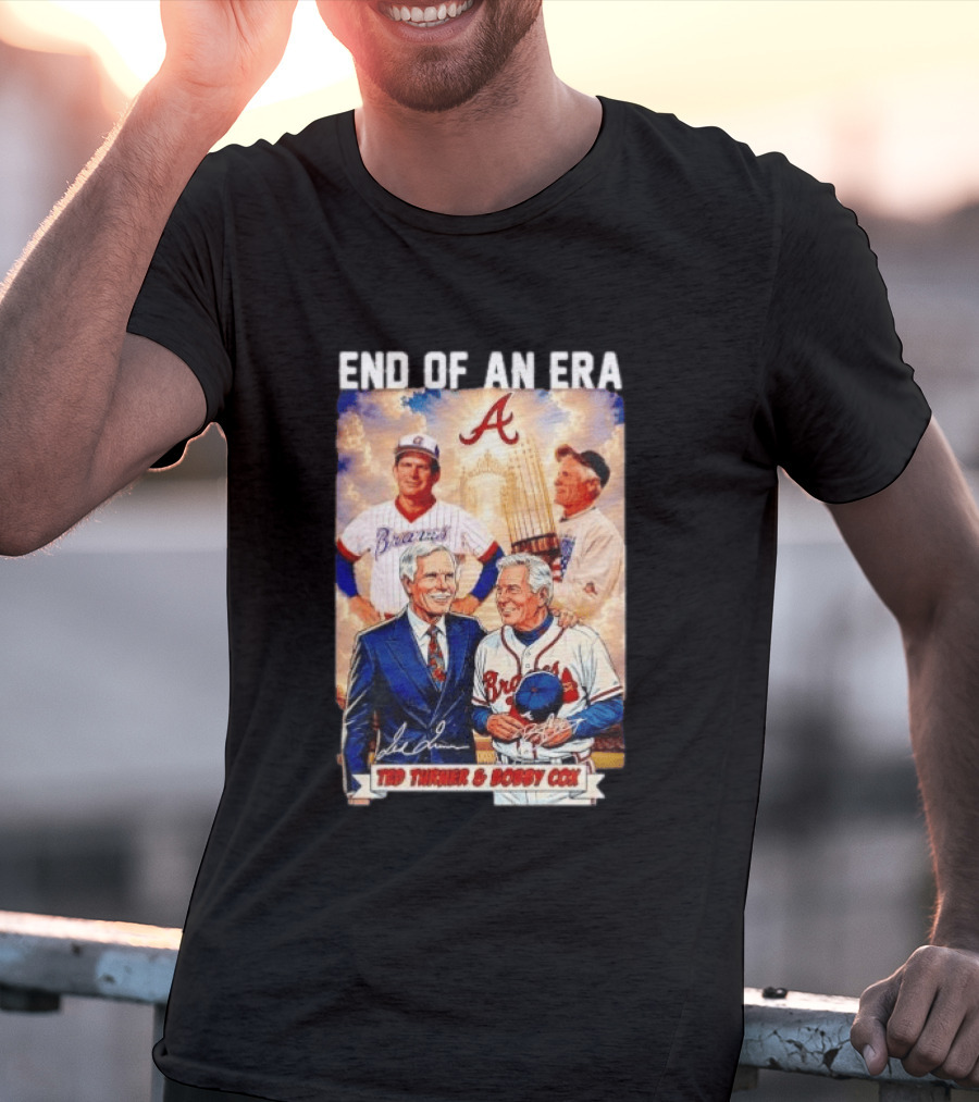 End Of An Era Ted Turner Bobby Cox Braves Signatures T-Shirt