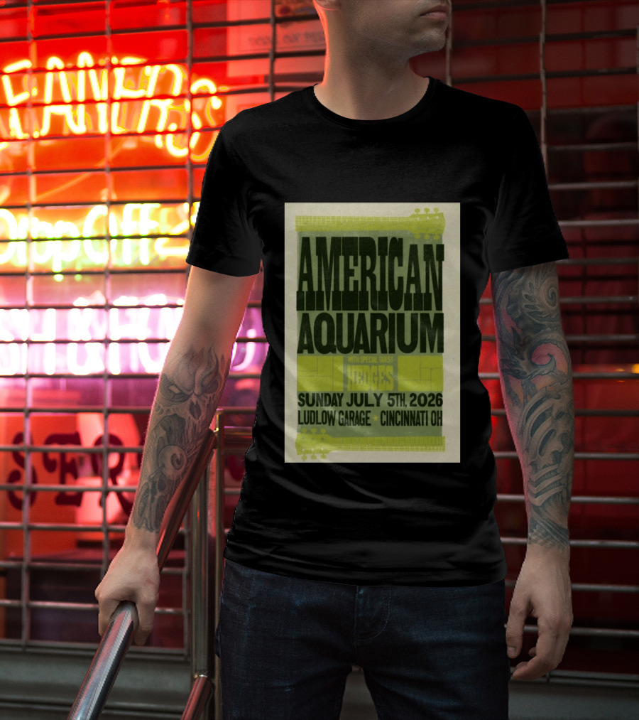 American Aquarium With Special Guest Hedges At Ludlow Garage Cincinnati OH July 5 2026 T-Shirt