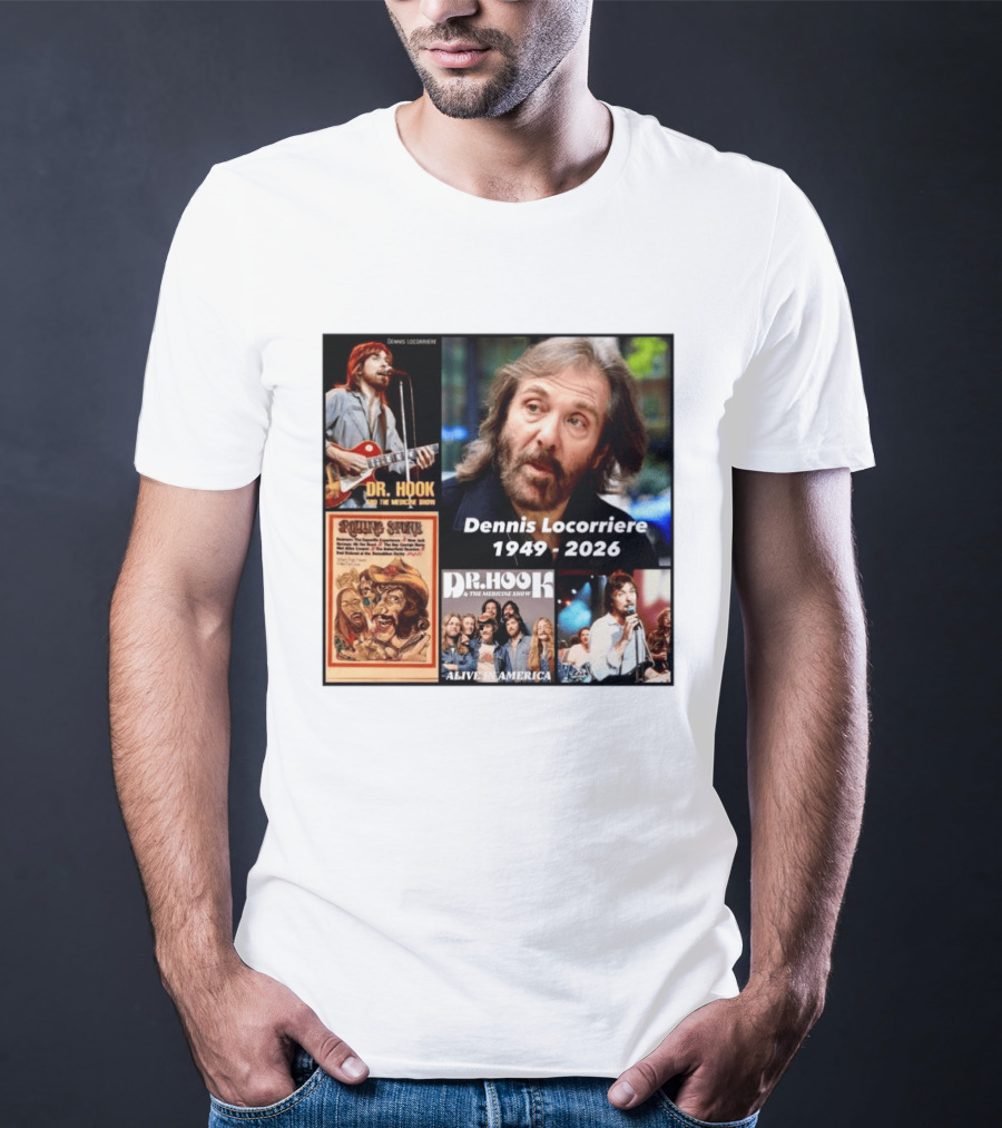 Dennis Locorriere Dr. Hook The Medicine Show 1949 2026 Alive America Rolling Stone T-Shirt