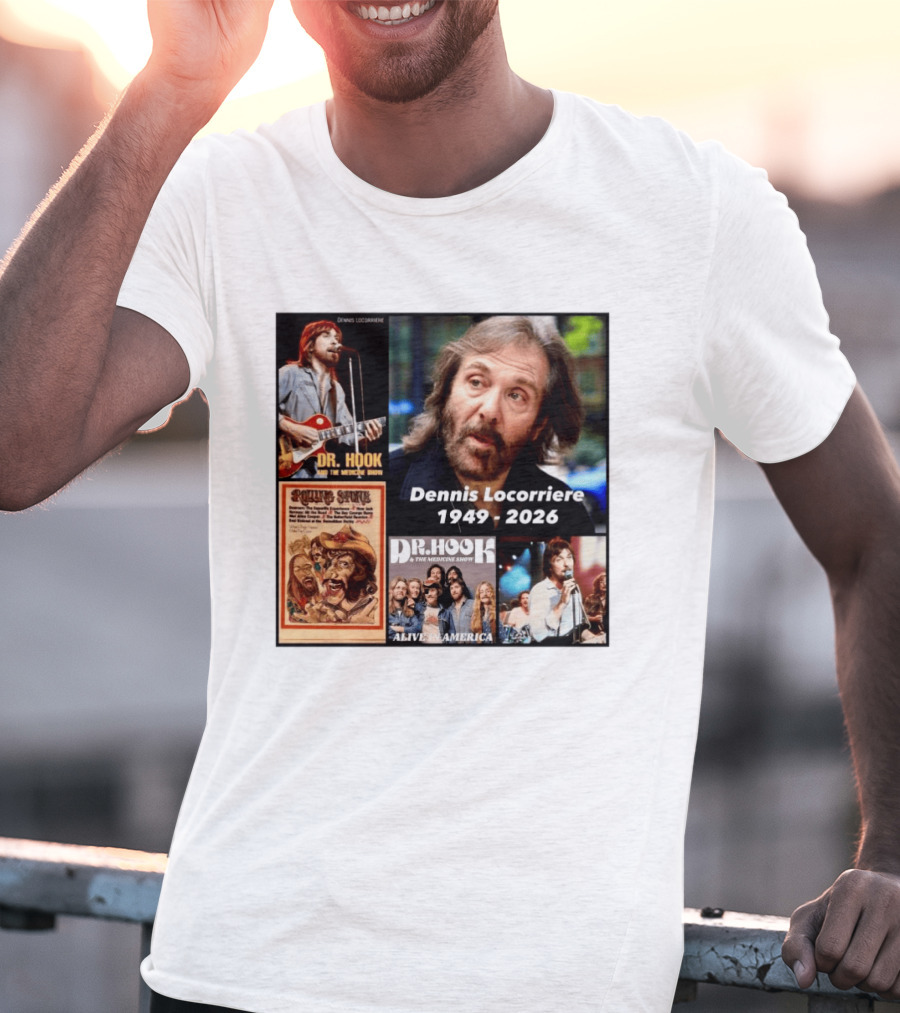Dennis Locorriere Dr. Hook The Medicine Show 1949 2026 Alive America Rolling Stone T-Shirt