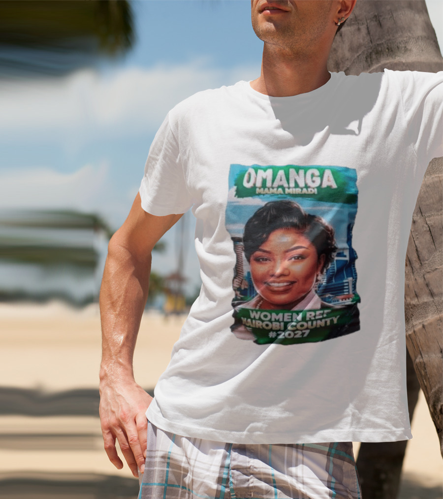 Omanga Mama Miradi Women Rep Nairobi County 2027 T-Shirt