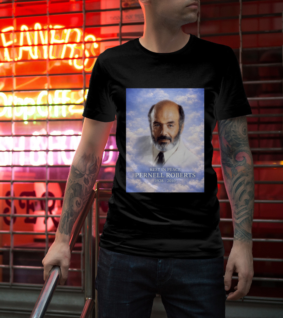 Rest In Peace Pernell Roberts 1928 2010 Memorial T-Shirt