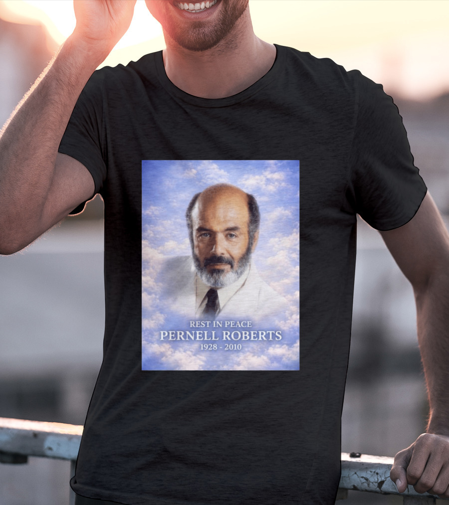 Rest In Peace Pernell Roberts 1928 2010 Memorial T-Shirt