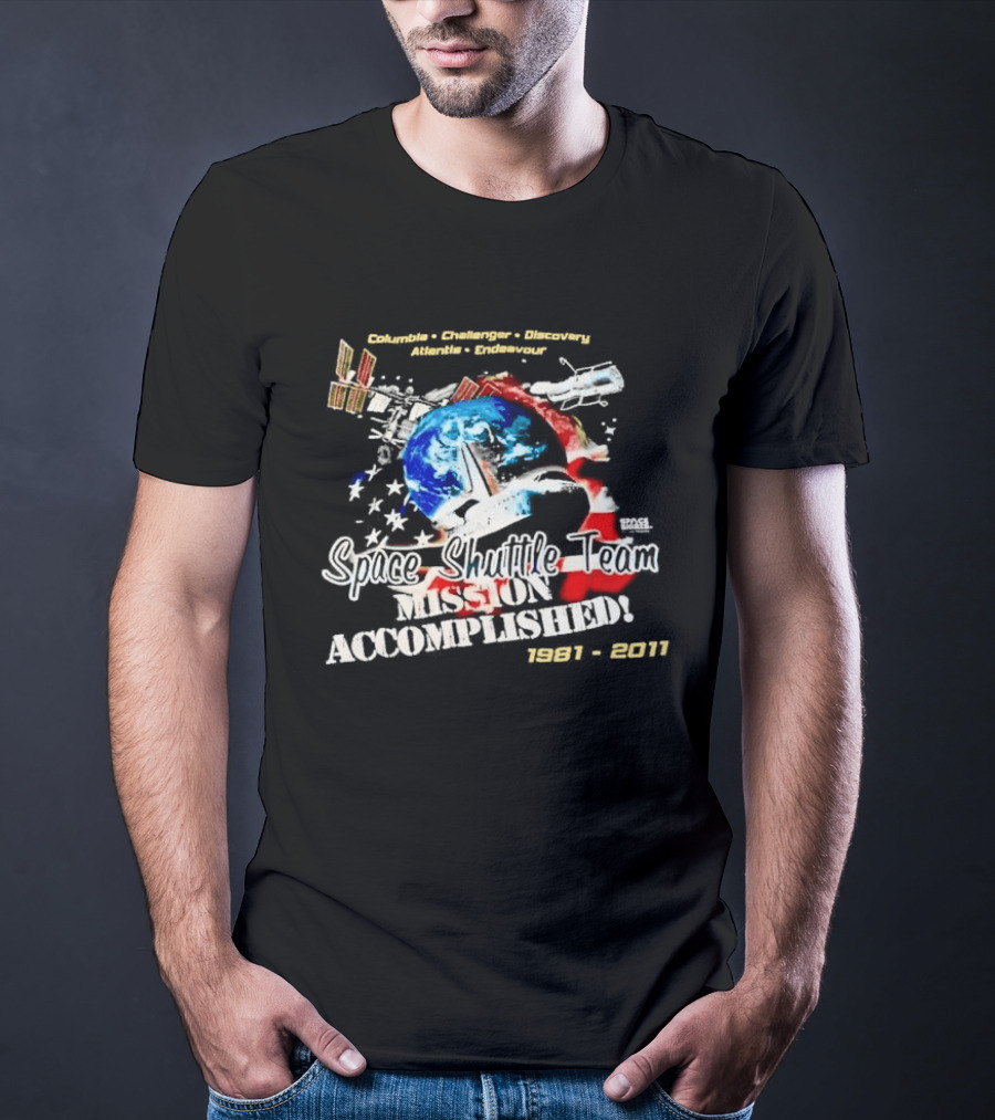 Space Shuttle Team Mission Accomplished 1981 2011 Journey Explore Reach T-Shirt