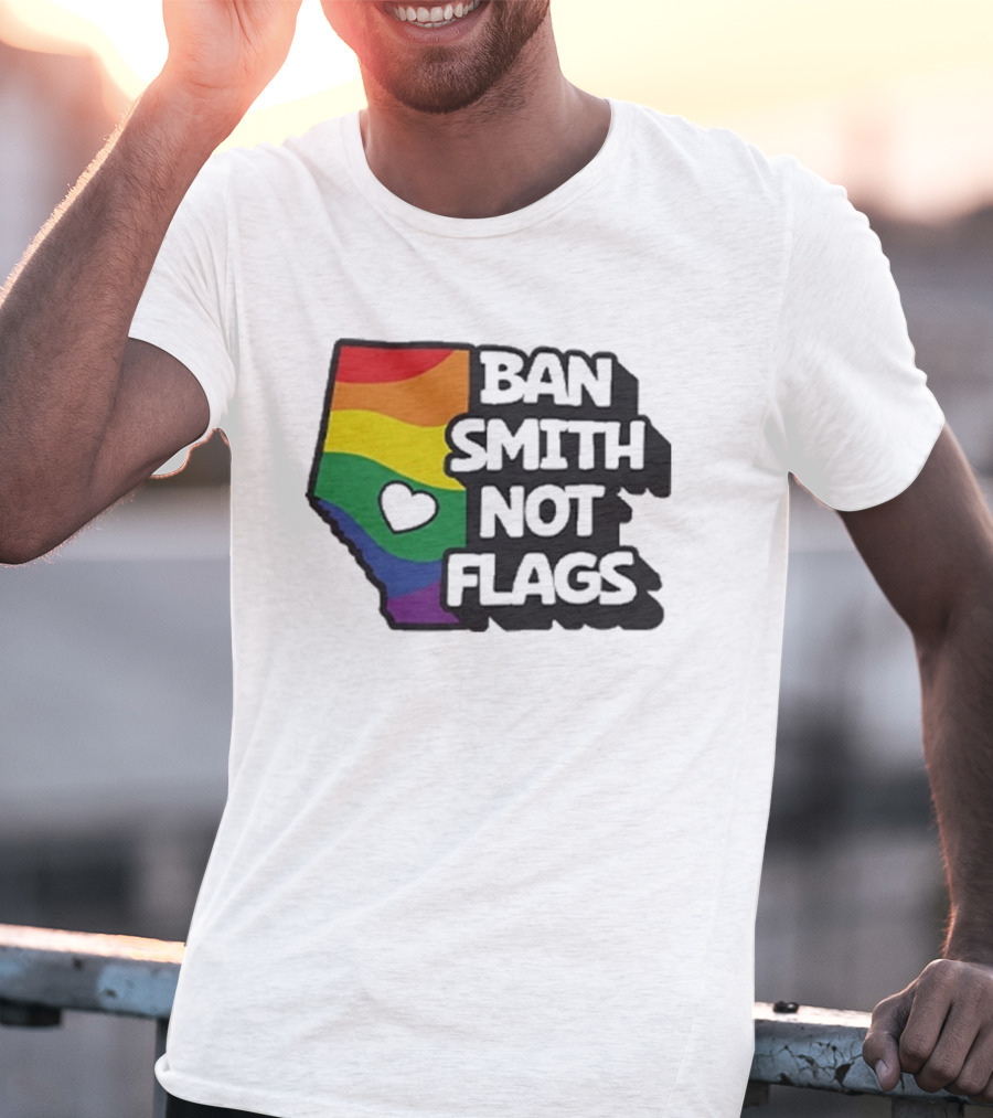 Ban Smith Not Flags Pride Rainbow Alberta Love T-Shirt