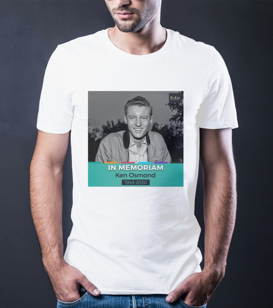 In Memoriam Ken Osmond 1943 2020 FETV T-Shirt