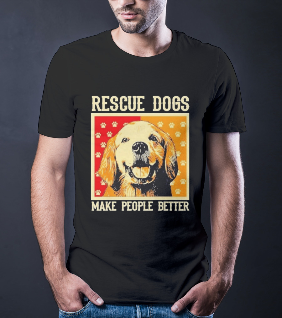 Rescue Dogs Make People Better Paw Print T-Shirt