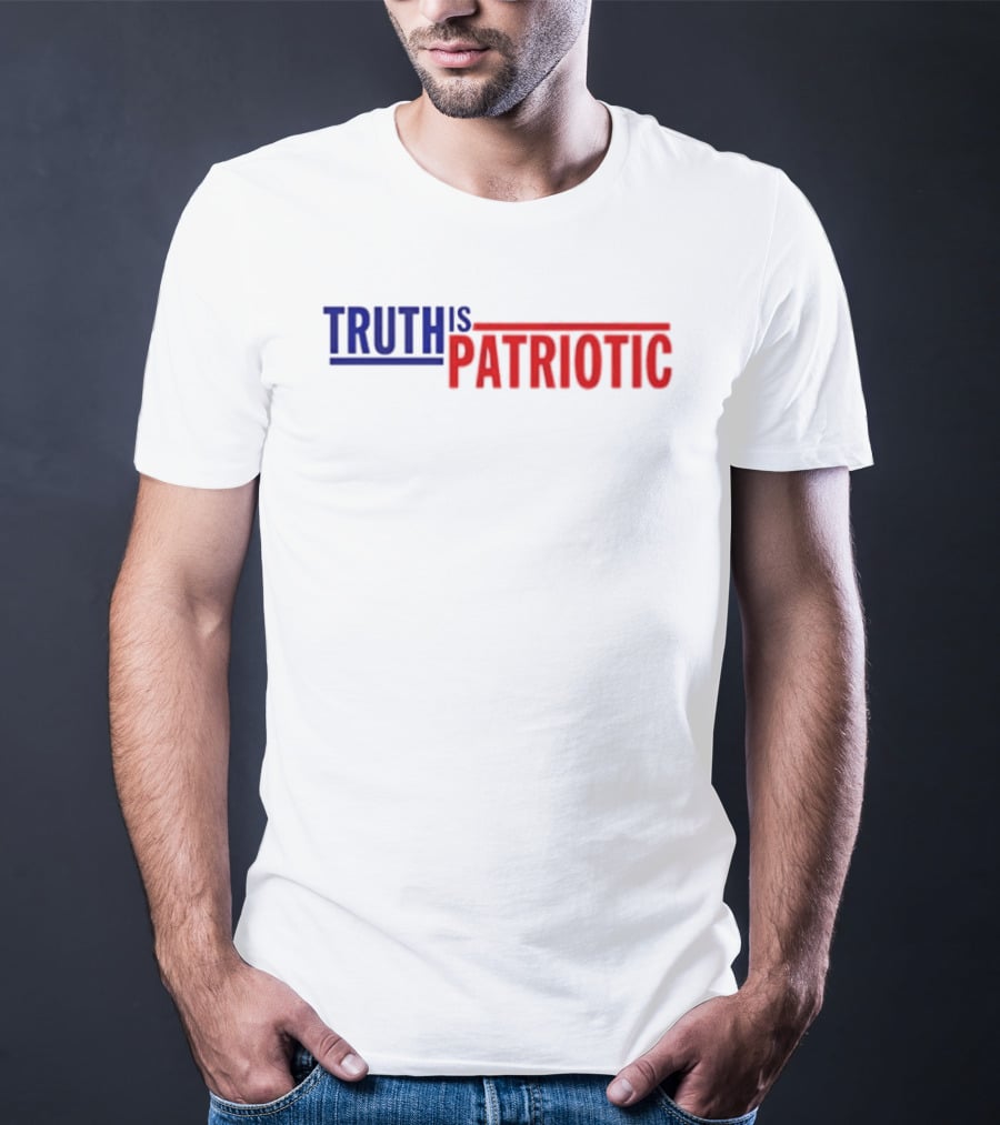 Truth Is Patriotic Bold Red White And Blue T-Shirt