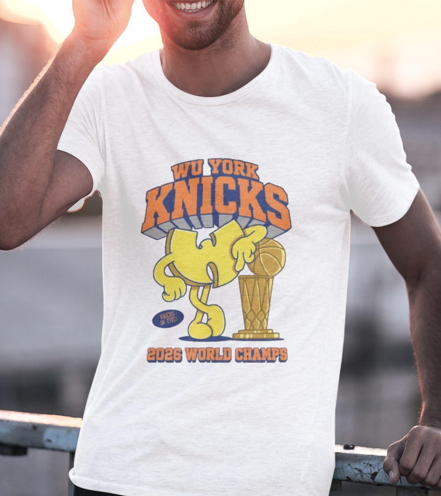 Wu York Knicks 2026 World Champs Knicks In Five Basketball Trophy T-Shirt
