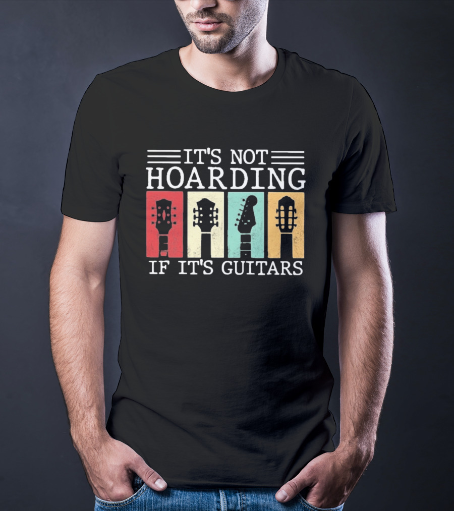 It's Not Hoarding If It's Guitars Headstock Collage T-Shirt