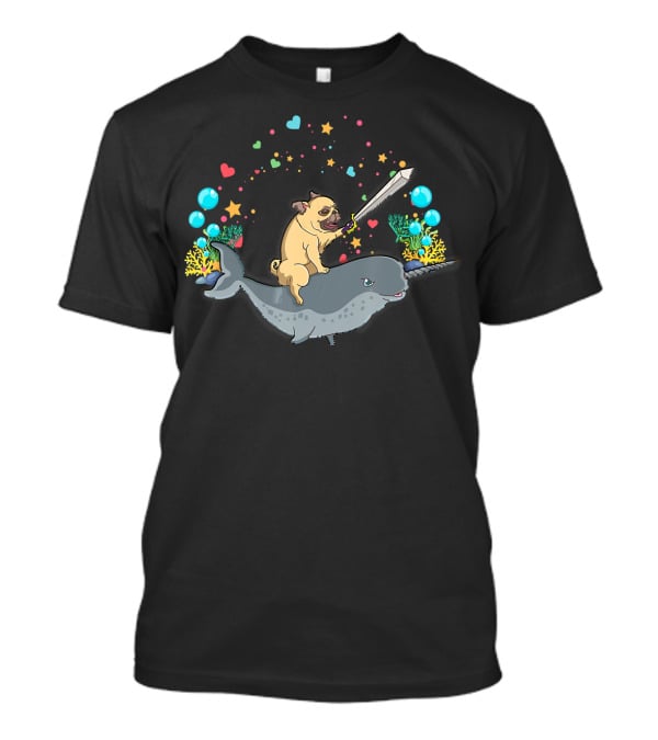 Warrior Pug With Sword Rides A Narwhal Surrounded By Hearts And Stars T-Shirt