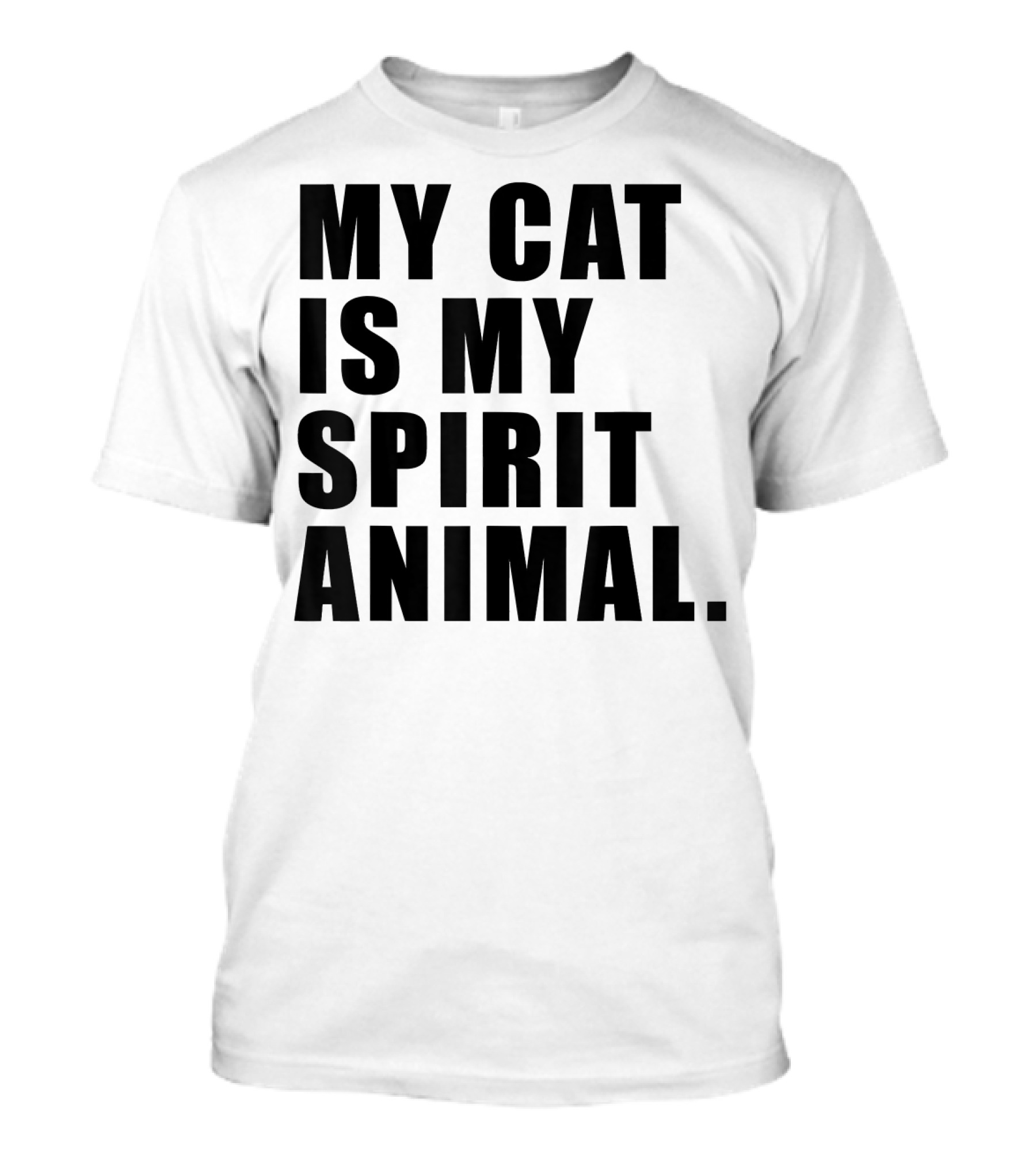 My Cat Is My Spirit Animal T-Shirt
