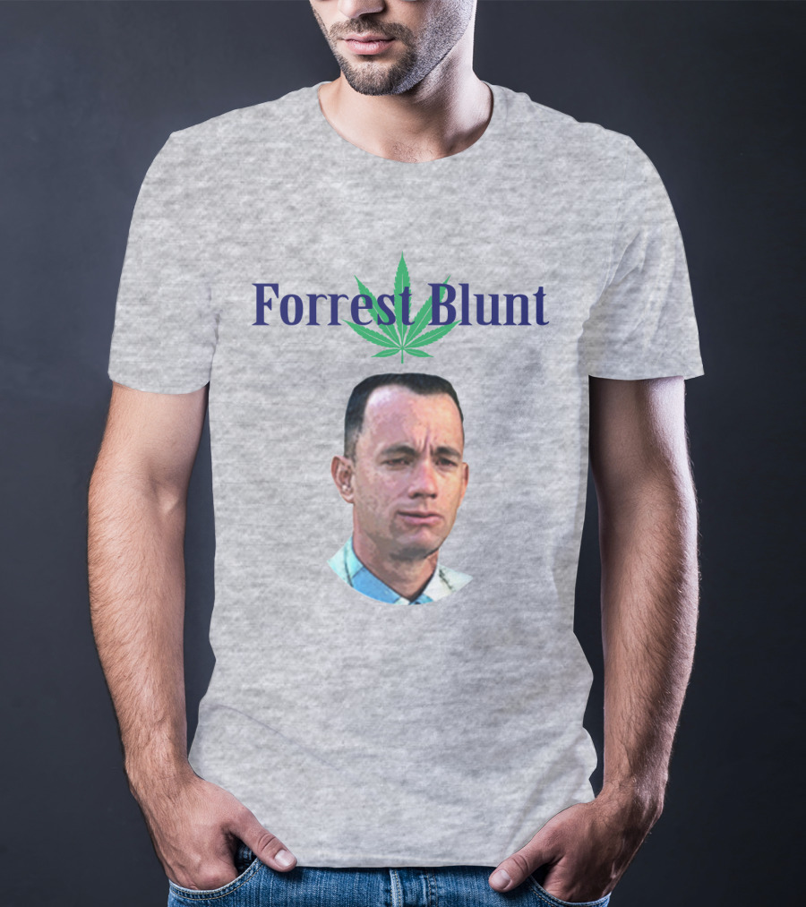 Forrest Blunt Tom Hanks Movie Mashup With Cannabis Leaf T-Shirt