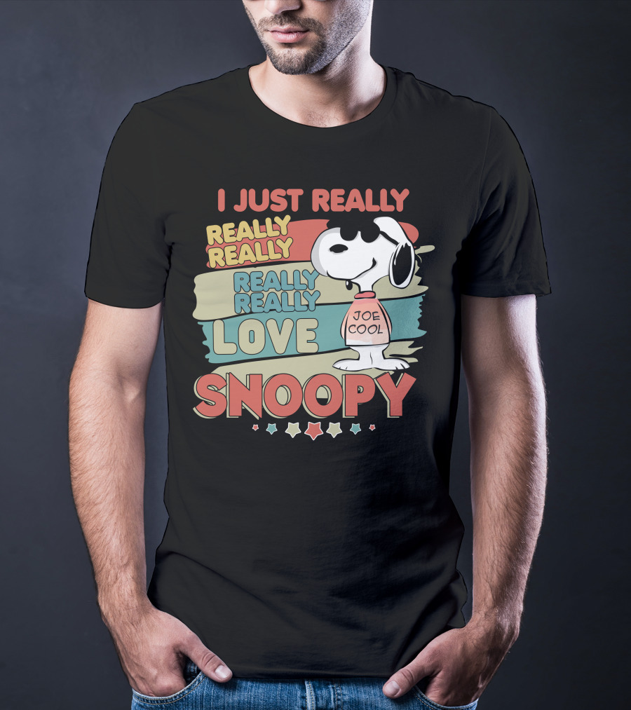 I Just Really Really Really Really Really Love Snoopy Joe Cool T-Shirt