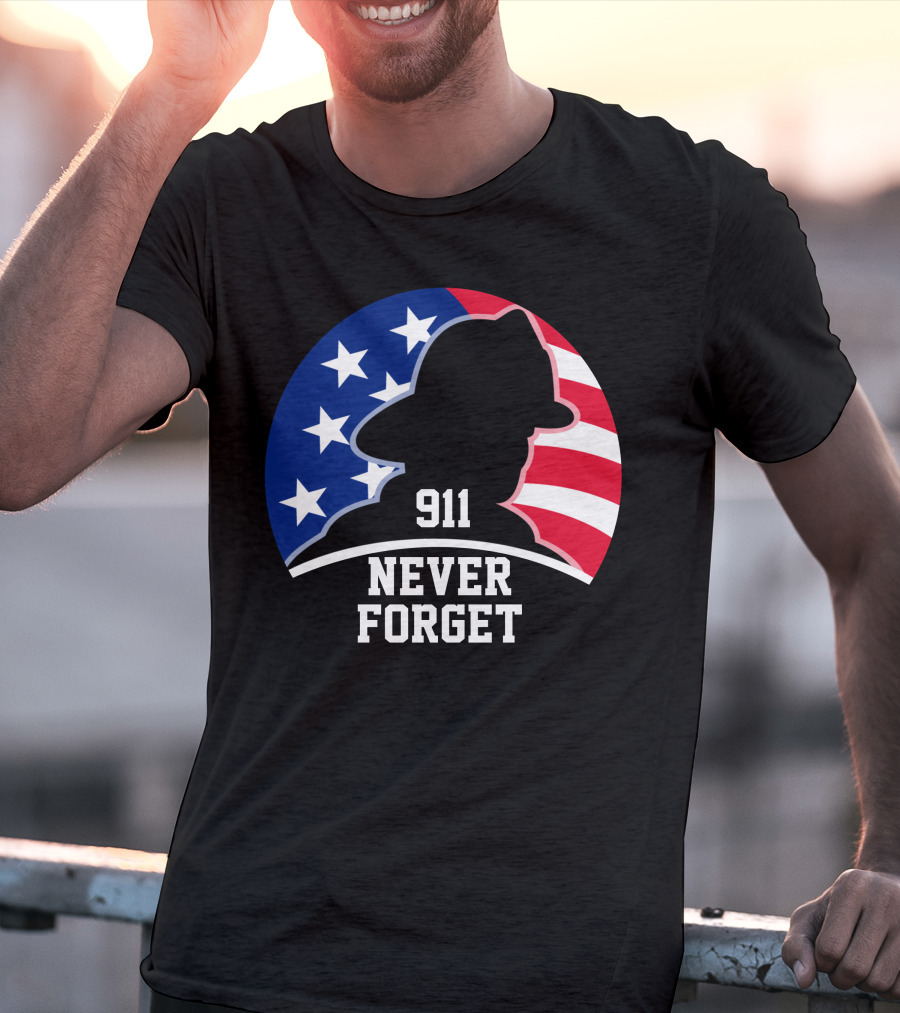 911 Never Forget Independence Patriotic Day T-Shirt
