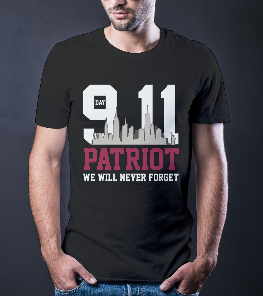 Patriot Day 911 We Will Never Forget Skyline Memorial T-Shirt