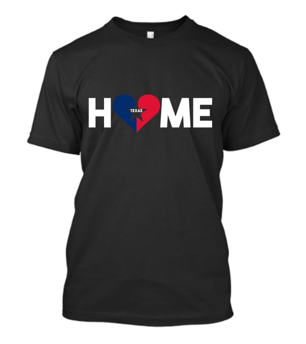 ANC Texas Home I Love Texas Its My Home Distressed Texas Home State Heart T-Shirt