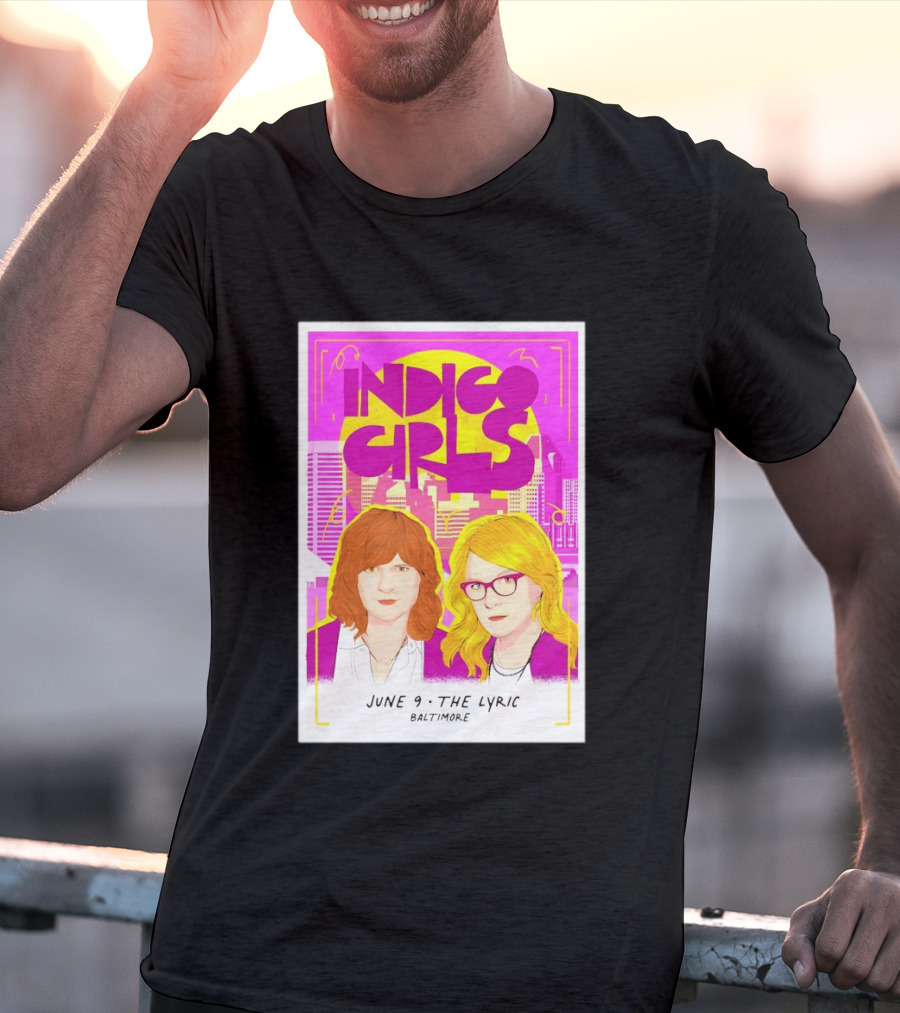 Indigo Girls June 9 The Lyric Baltimore Concert T-Shirt