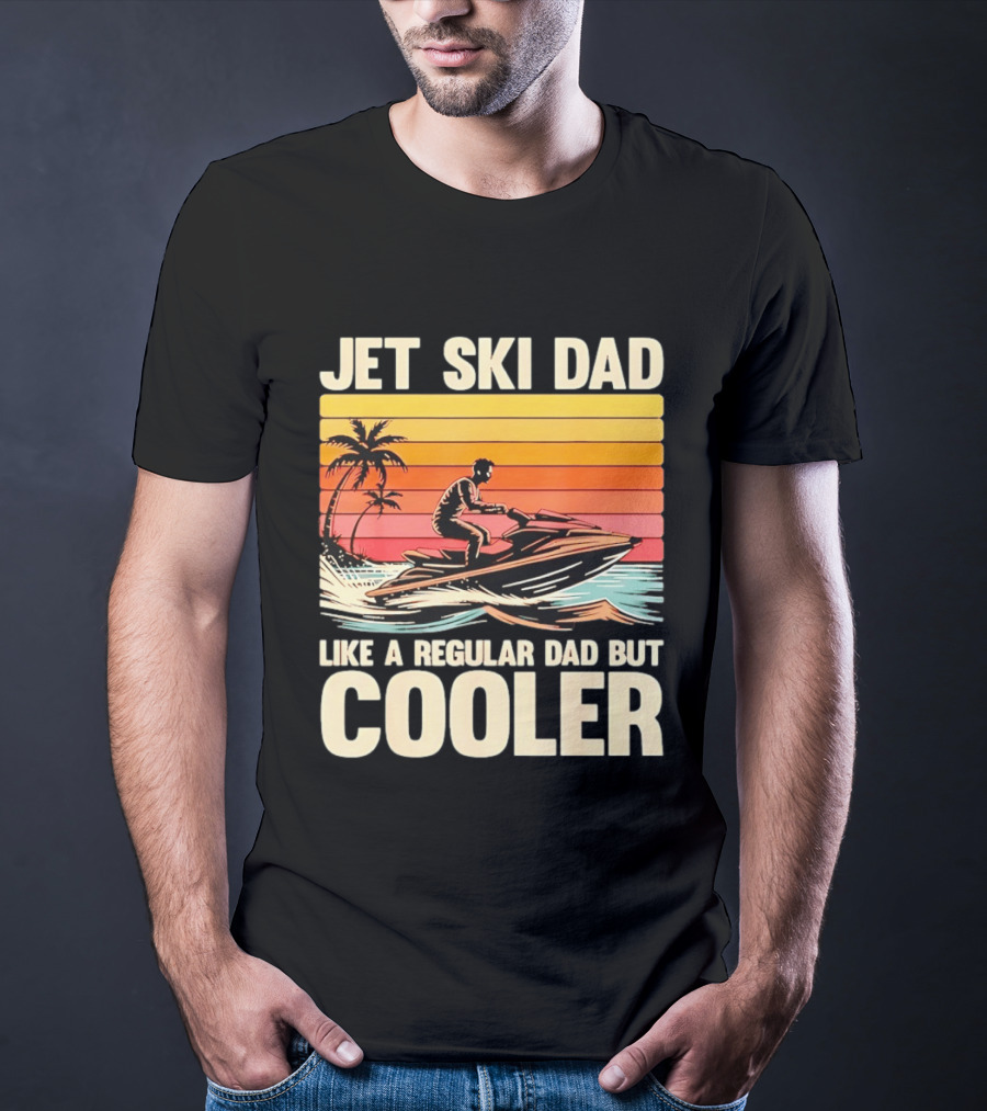 Jet Ski Dad Like A Regular Dad But Cooler Tropical Sunset Adventure T-Shirt
