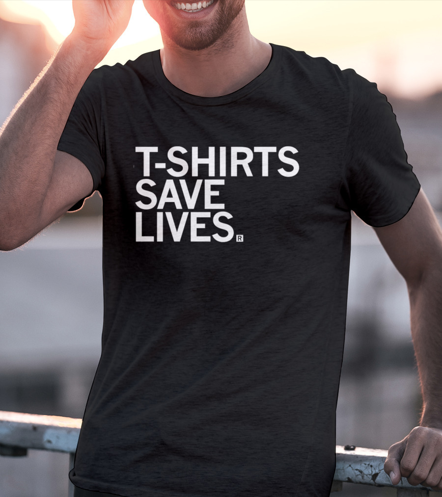 T S Save Lives Blue Humor T-Shirt