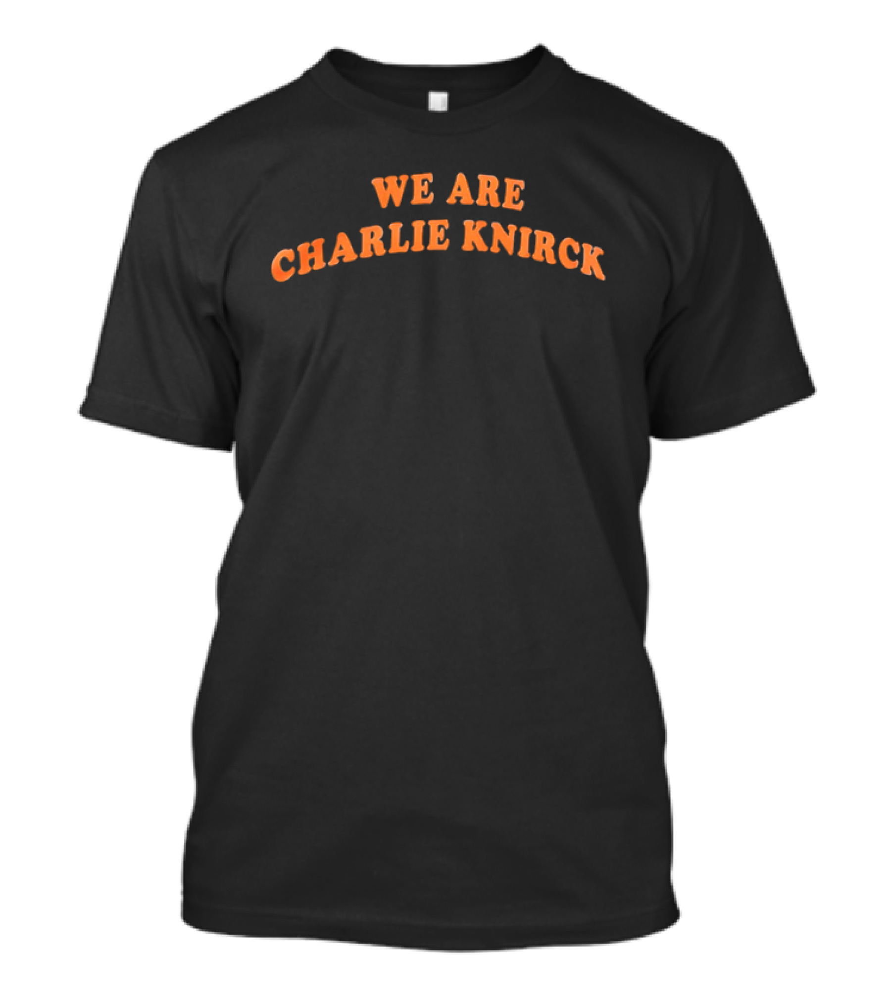 We Are Charlie Knirck New York Knicks Basketball 2026 T-Shirt