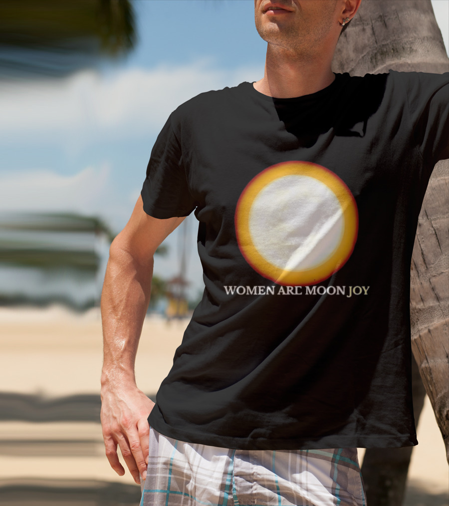 Women Are Moon Joy Full Moon Glow T-Shirt