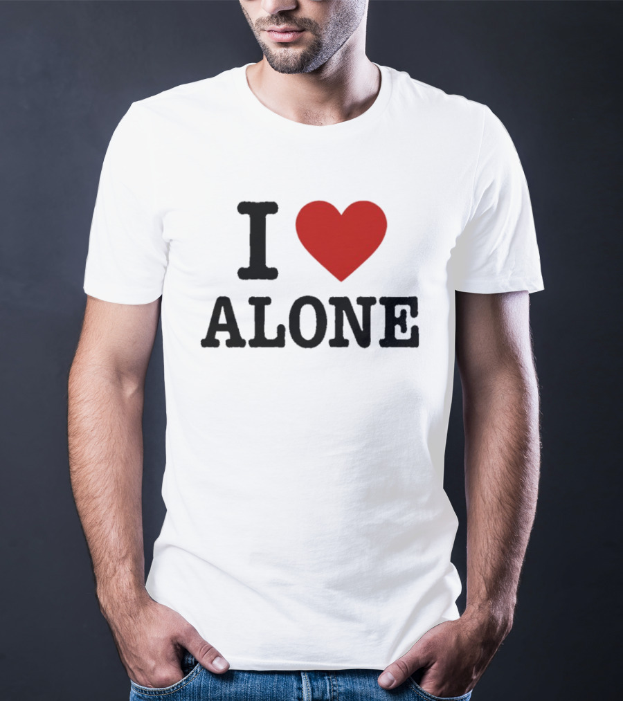 I Love Heart Alone T-Shirt