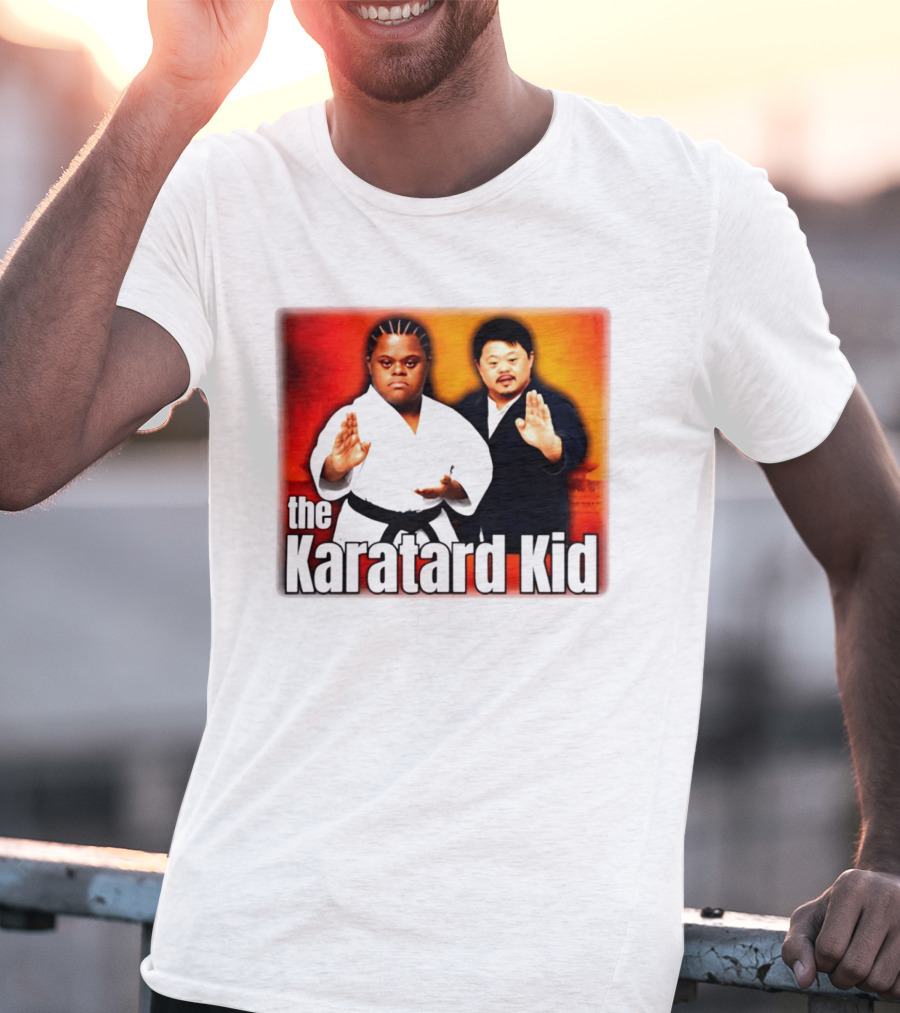 The Karatard Kid Down Syndrome T-Shirt
