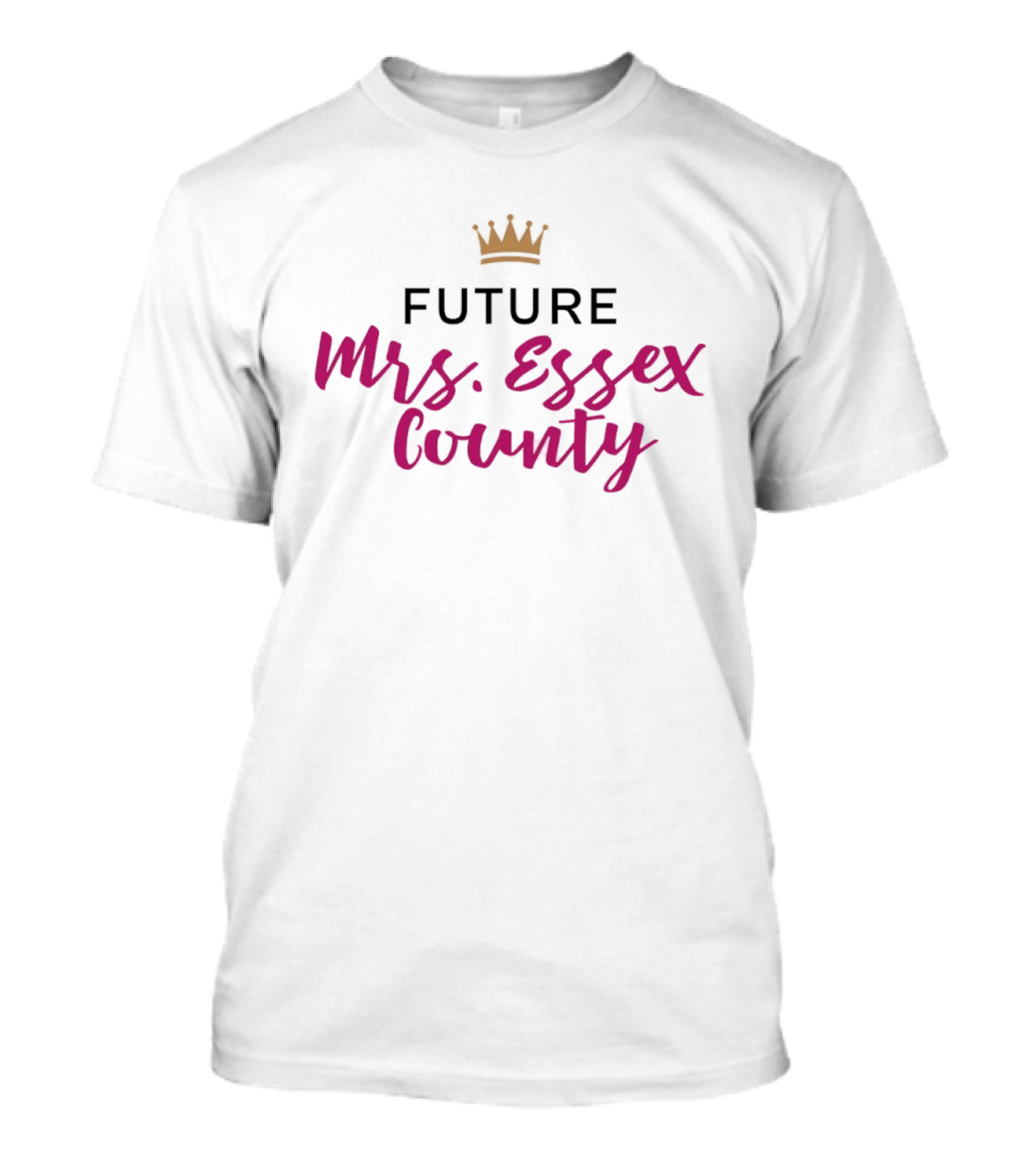 Future Mrs. Essex County Crown T-Shirt