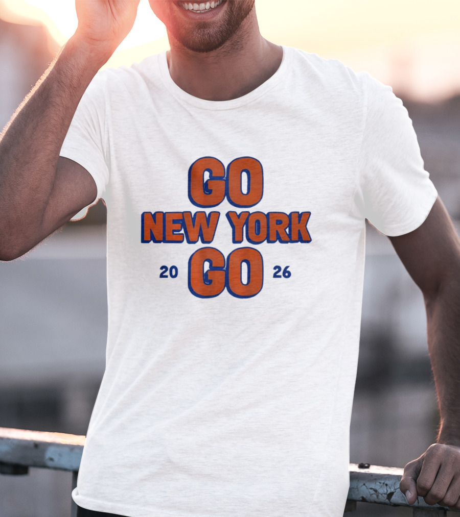 Go New York Go 2026 Knicks Fan T-Shirt