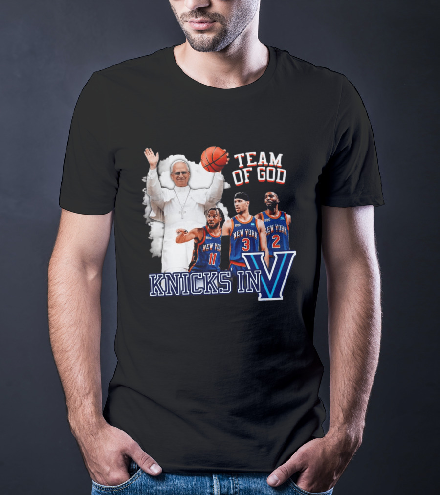 Team Of God Pope Leo XIV Knicks In Five Basketball Fun T-Shirt