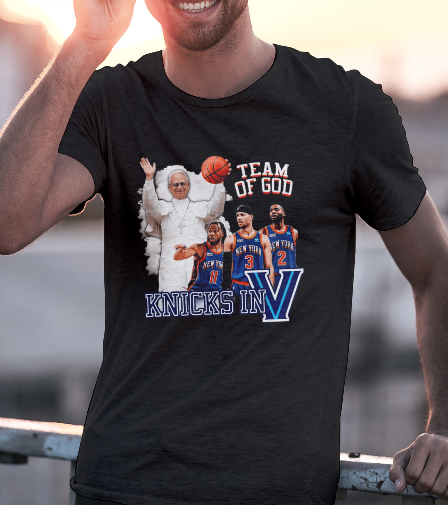 Team Of God Pope Leo XIV Knicks In Five Basketball Fun T-Shirt