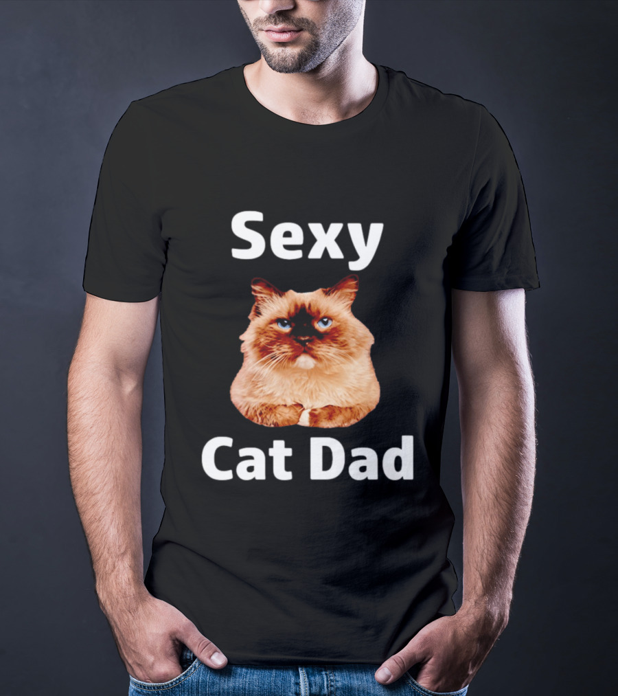 Sexy Cat Dad Fluffy Feline T-Shirt